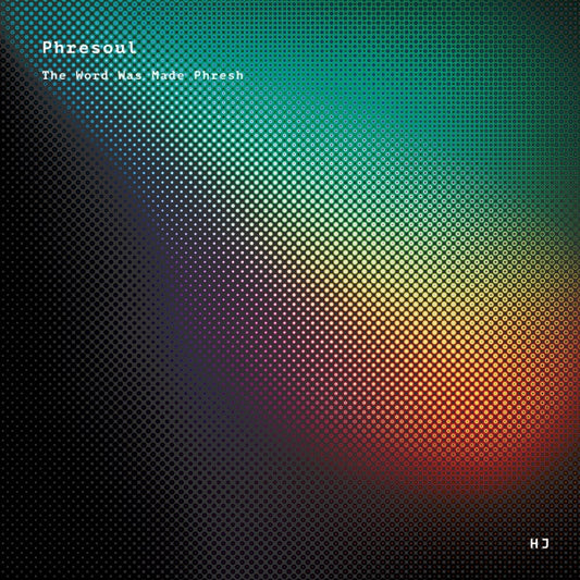 PHRESOUL | The Word Was Made Phresh - Vinyl