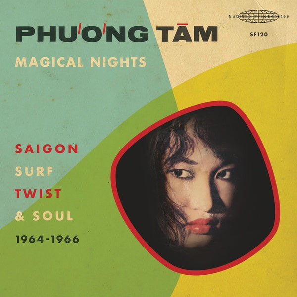 PHUONG TAM | Magical Nights: Saigon Surf, Twist & Soul (1964-1966) - CD