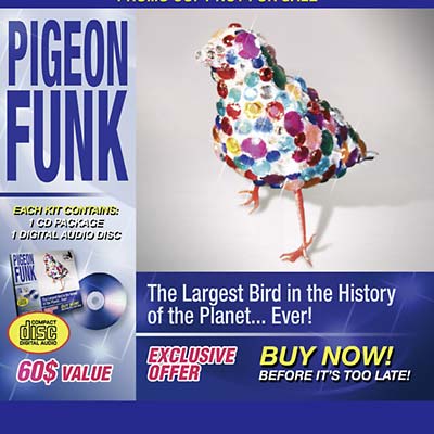 PIGEON FUNK | The Largest Bird In The History Of The Planet... Ever! - CD