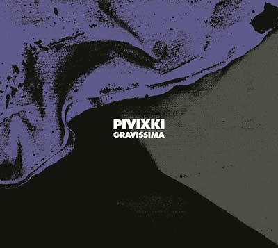 PIVIXKI | Gravissima - CD