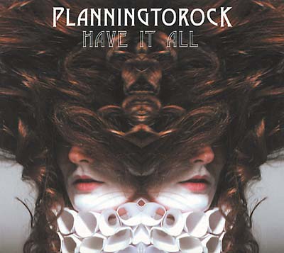 PLANNINGTOROCK | Have It All - CD