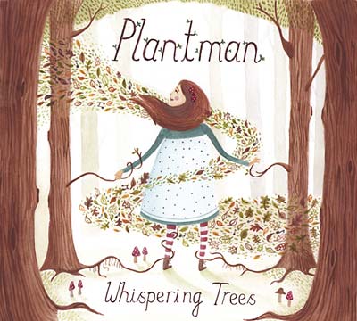 PLANTMAN | Whispering Trees - CD