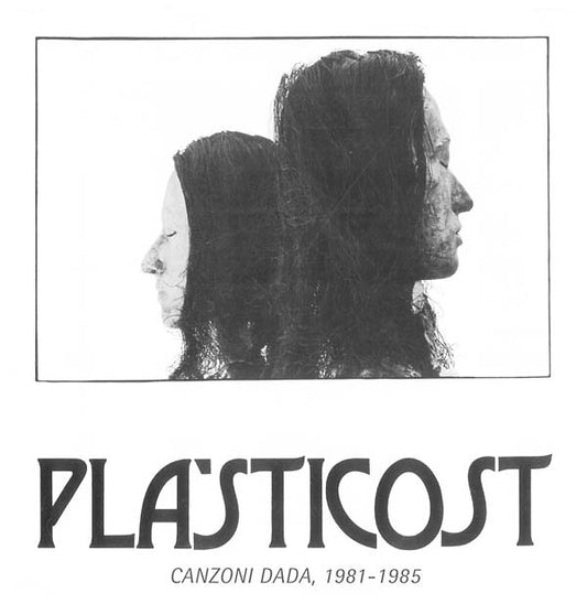 PLASTICOST | Canzoni Dada, 1981-1985 - CD
