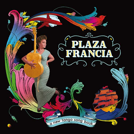 PLAZA FRANCIA | A New Tango Song Book - Vinyl