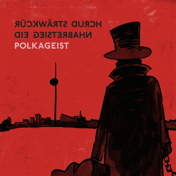 POLKAGEIST | Ruckwarts Durch Die Geisterbahn - CD
