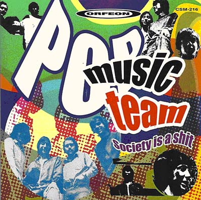 POP MUSIC TEAM | Society Is a Shit - CD