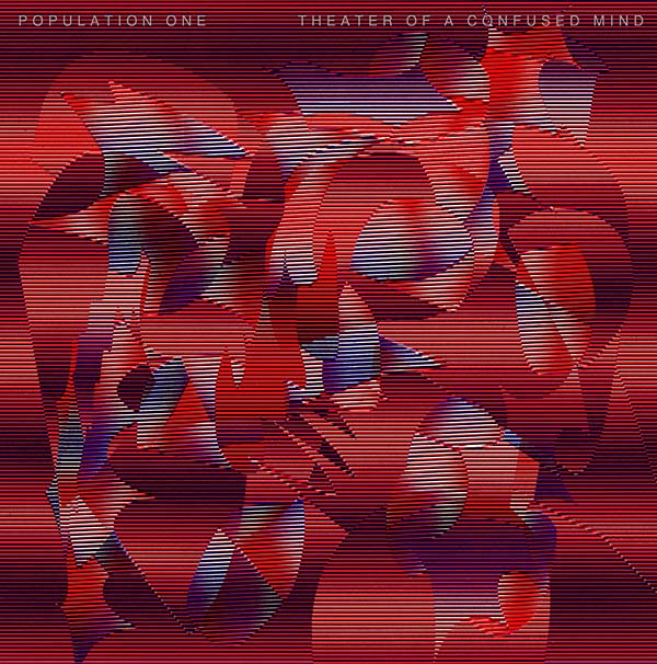POPULATION ONE | Theater of a Confused Mind - CD