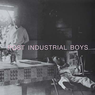 POST INDUSTRIAL BOYS | Post Industrial Boys - CD