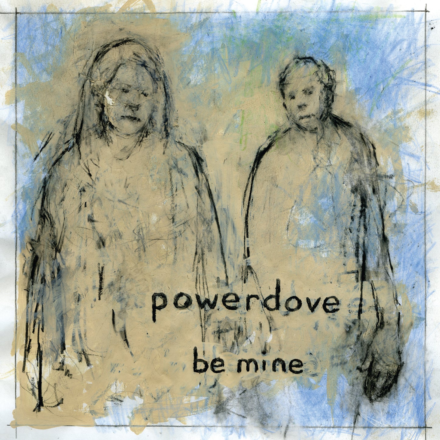 Powerdove | Be Mine - CD