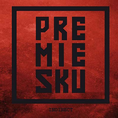 PREMIESKU | Indirect - CD