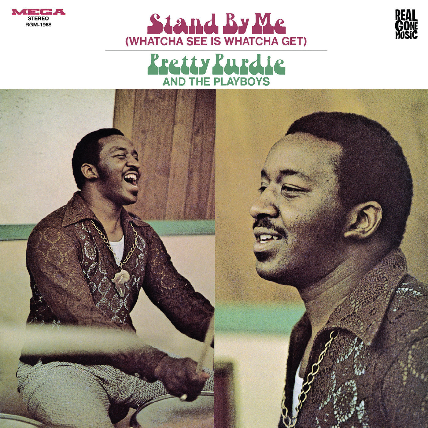 Pretty And The Playboys Purdie | Stand By Me (Whatcha See Is Whatcha Get) - Vinyl