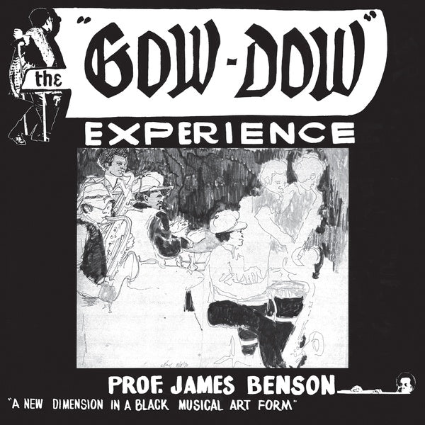 PROF. JAMES BENSON | The Gow Dow Experience - CD