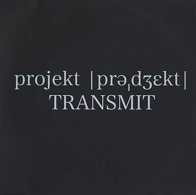 PROJEKT TRANSMIT | Projekt Transmit - Vinyl