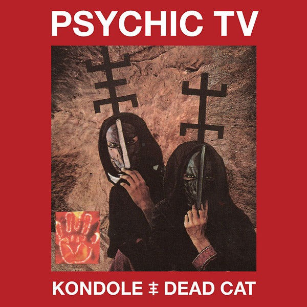 PSYCHIC TV | Kondole / Dead Cat - CD