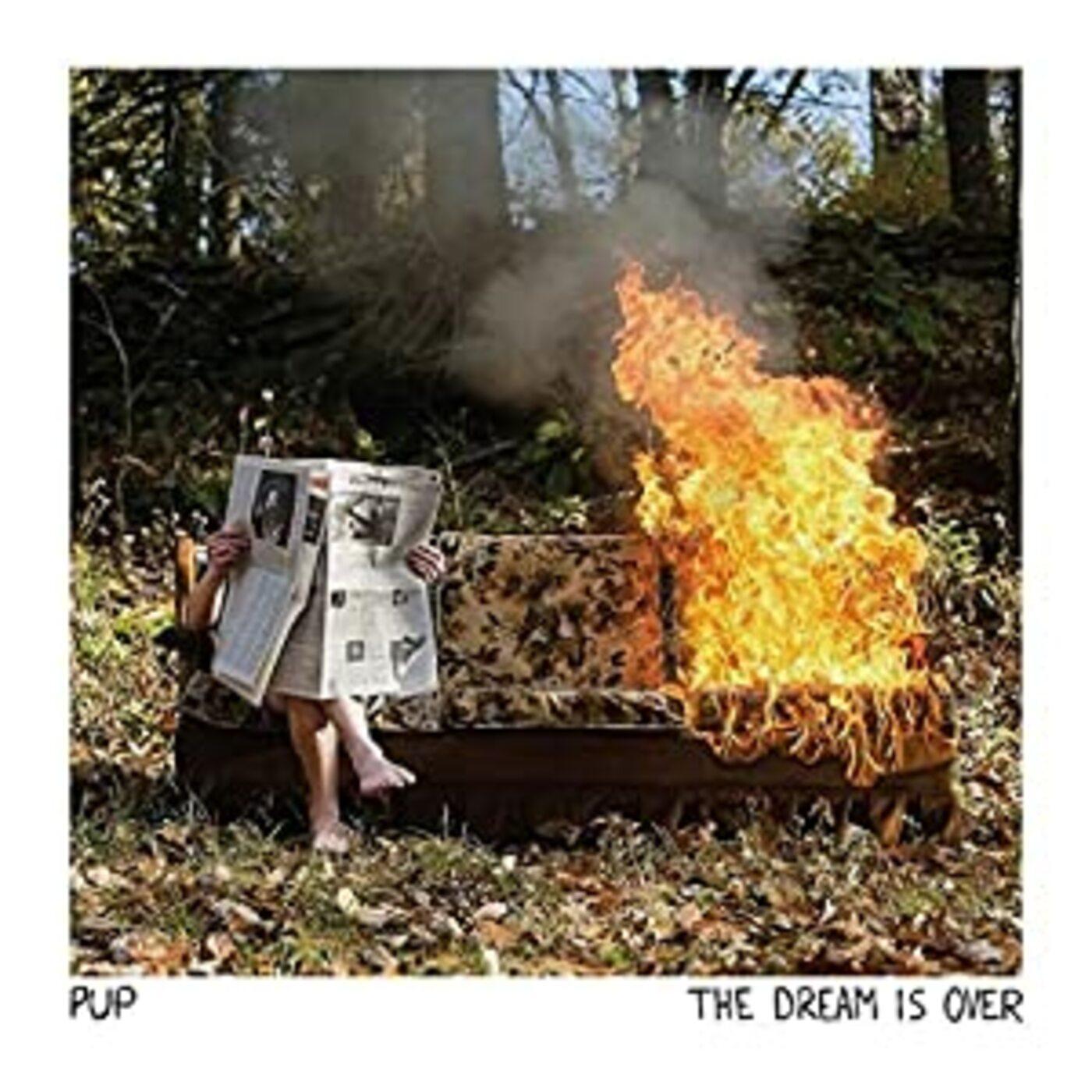 PUP | Dream Is Over (Clear W/ Red & Orange Swirl Vinyl) - Vinyl