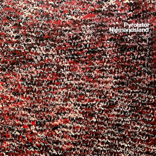 PYROLATOR | Niemandsland - CD
