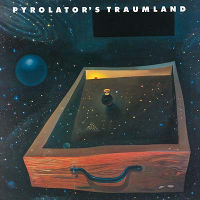 PYROLATOR | Pyrolator's Traumland - CD