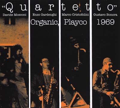 QUARTETTO | Organic, Playco 1969 - CD
