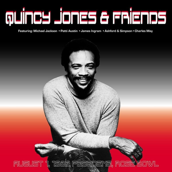 QUINCY JONES & FRIENDS | August 1, 1982 - Pasadena, Rose Bowl - Vinyl
