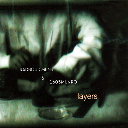 RADBOUD MENS & 1605MUNRO | Layers - CD
