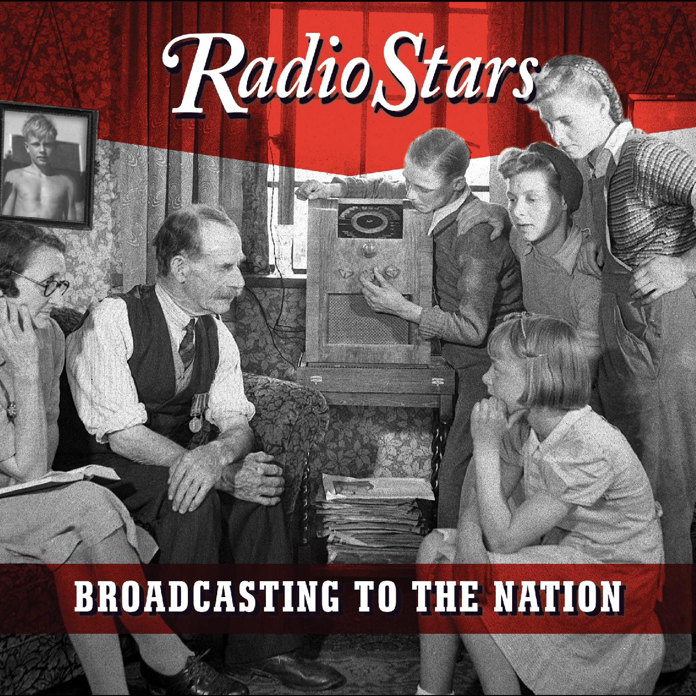 Radio Stars | Broadcasting to the Nation (The lost third album) - CD