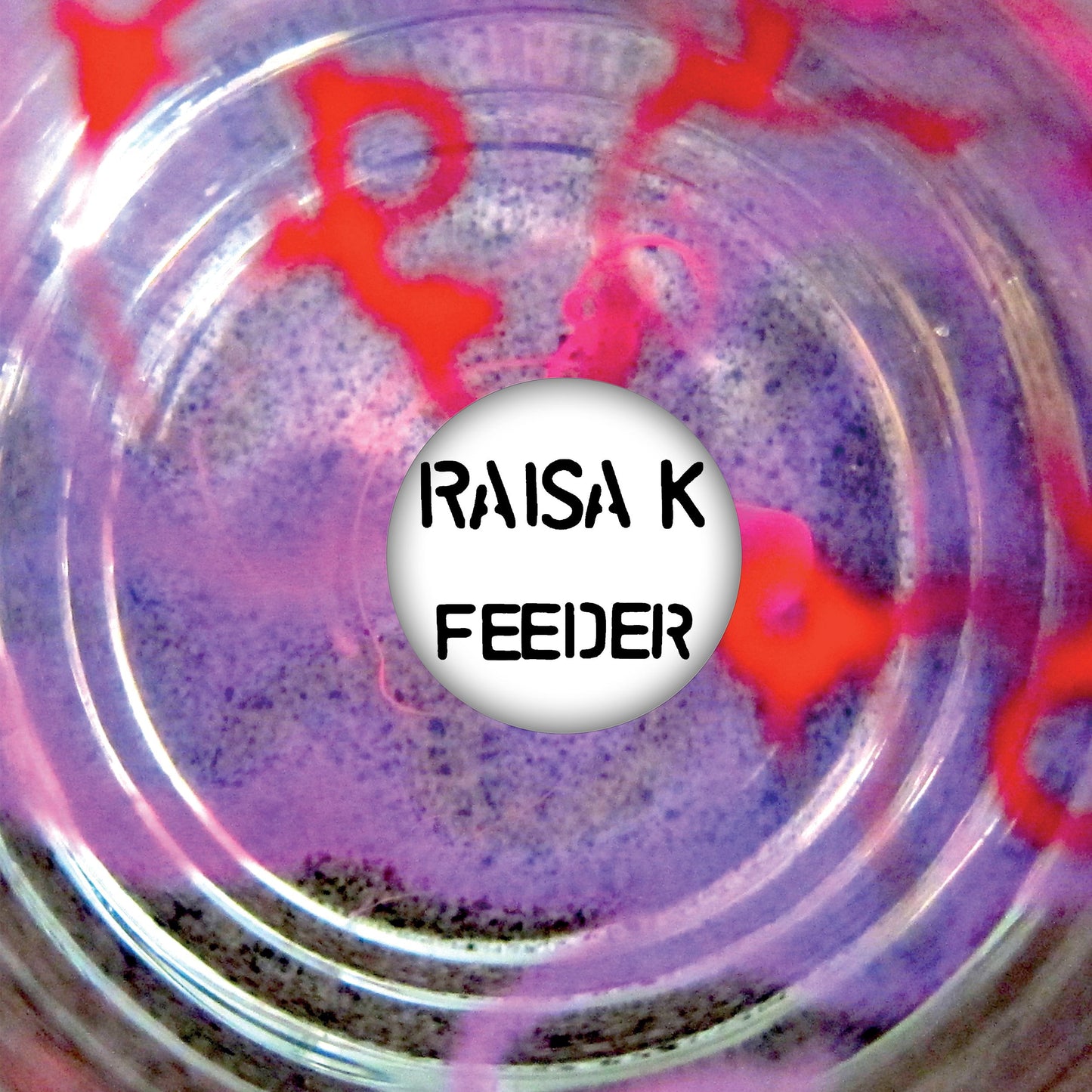Raisa K | Feeder - 12" - Vinyl