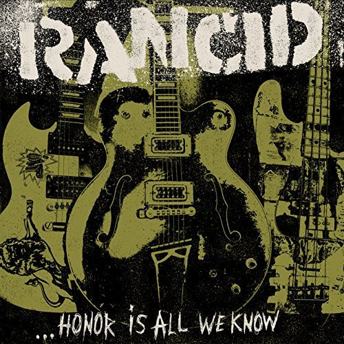Rancid | Honor Is All We Know (Bonus Cd) - Vinyl