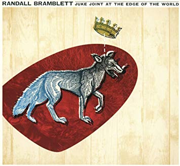 Randall Bramblett | Juke Joint At The Edge Of The World - CD