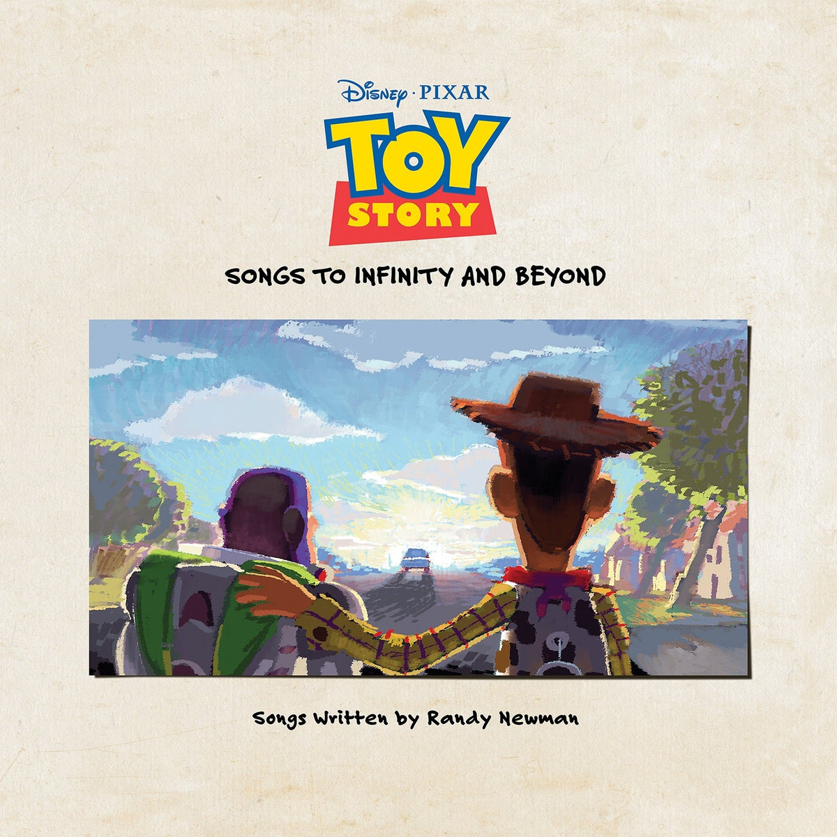 Randy Newman | Toy Story: Songs To Infinity & Beyond (Original Soundtrack) - 30Th Anniversary Limited Edition [Import] - Vinyl