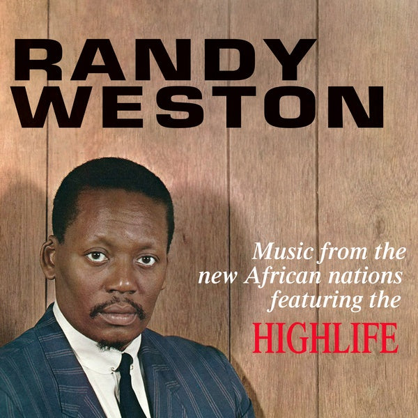 RANDY WESTON | Music From The New African Nations Featuring The Highlife - Vinyl