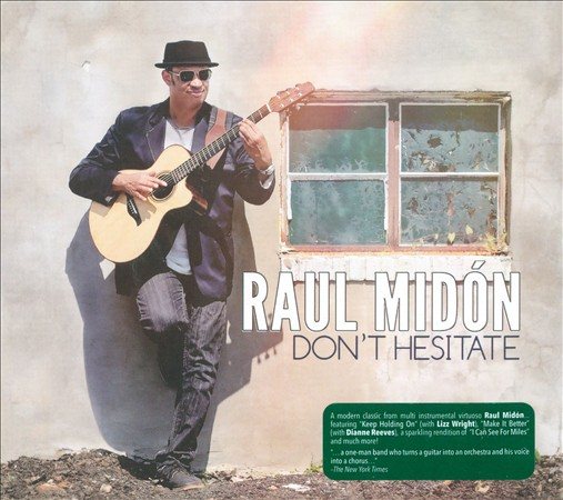 Raul Midon | DON'T HESITATE - CD