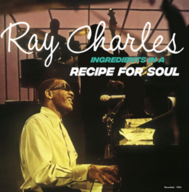 Ray Charles | Ingredients In A Recipe For Soul [Import] - Vinyl