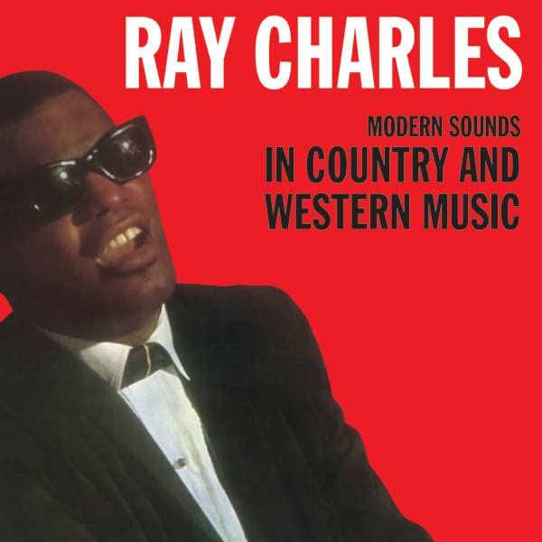 Ray Charles | Modern Sounds In Country And Western Music - Vinyl