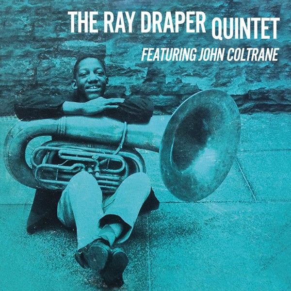 RAY DRAPER QUINTET FEATURING JOHN COLTRANE | Ray Draper Quintet featuring John Coltrane - Vinyl