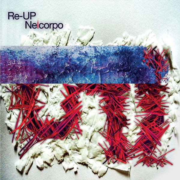 RE-UP | Nelcorpo (Mixed CD) - CD