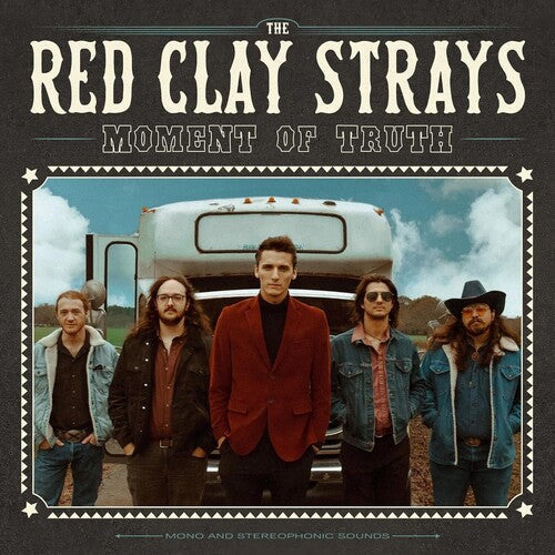 Red Clay Strays | Moment Of Truth - Vinyl
