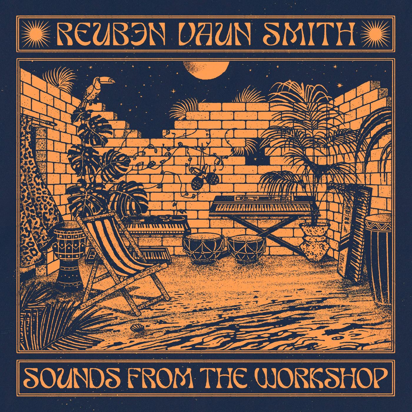 Reuben Vaun Smith | Sounds From The Workshop - Vinyl
