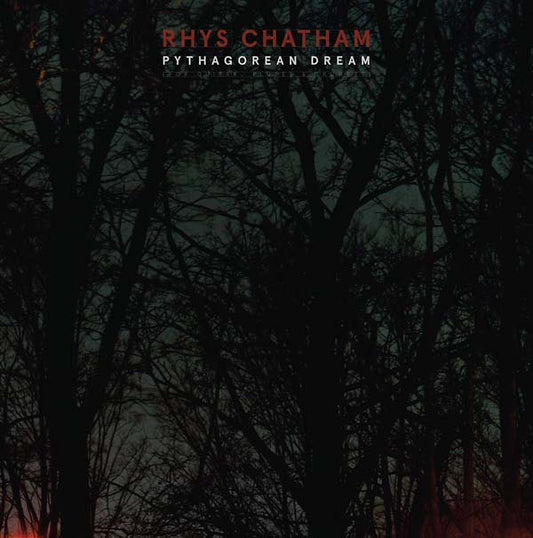 Rhys Chatham | Pythagorean Dream - CD