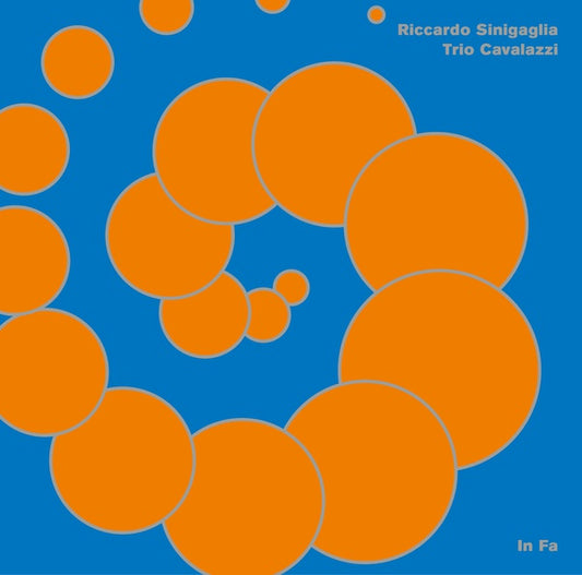 RICCARDO SINIGAGLIA & TRIO CAVALAZZI | In Fa - Vinyl