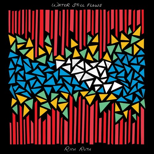 Rich Ruth | Water Still Flows - Vinyl