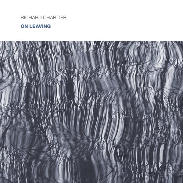 RICHARD CHARTIER | On Leaving - CD