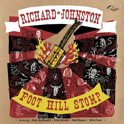 RICHARD JOHNSTON | Foot Hill Stomp - Vinyl