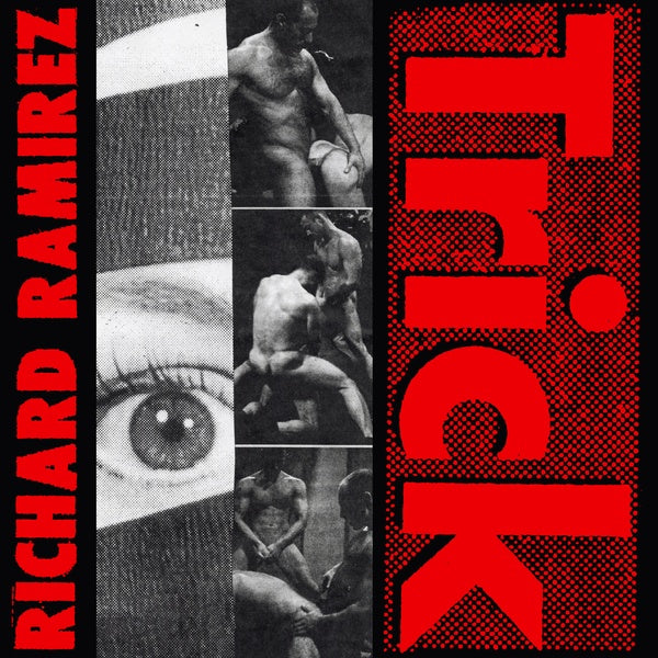 RICHARD RAMIREZ | Trick - Vinyl
