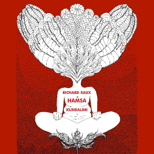 RICHARD RAUX & HAMSA | Kundalini - Vinyl