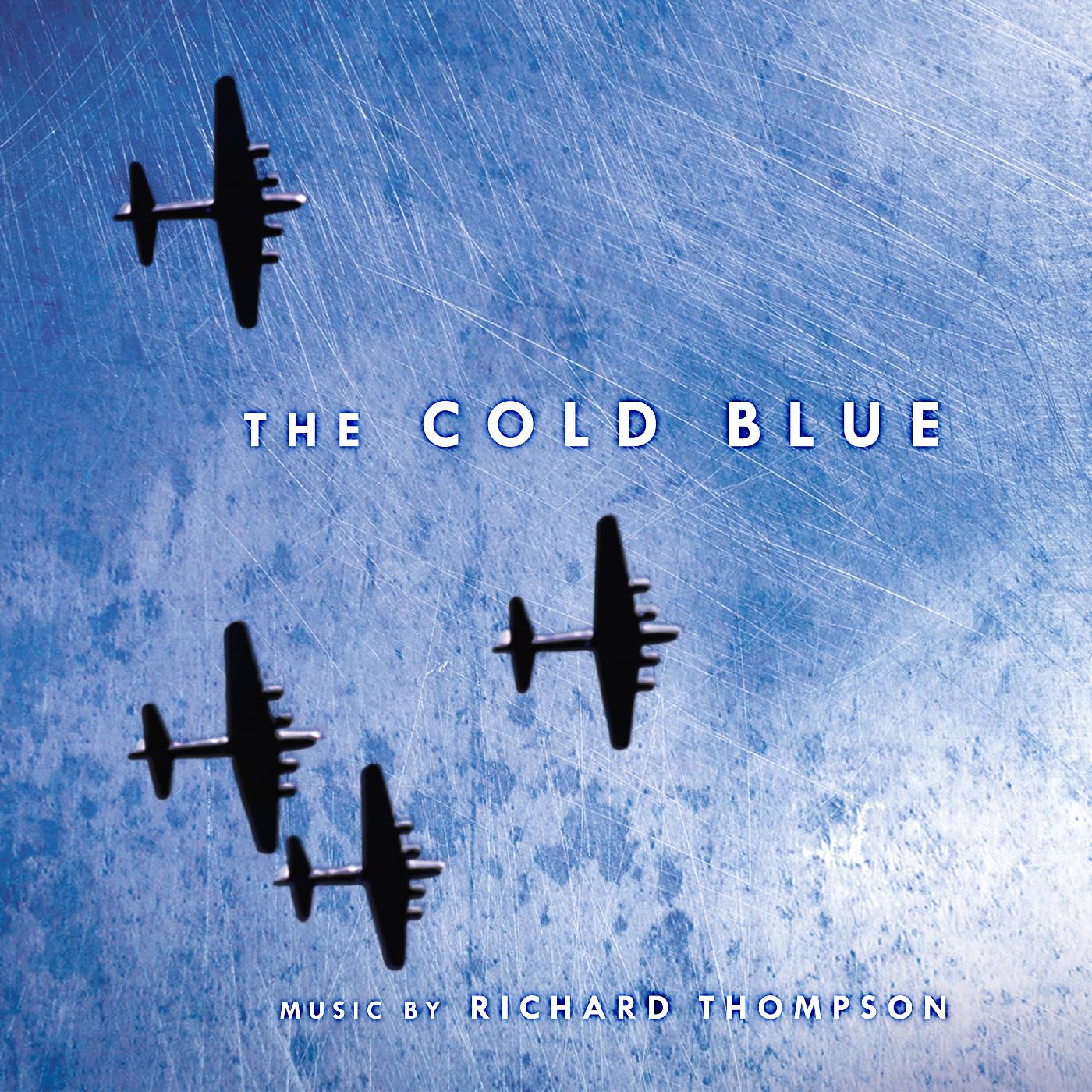 Richard Thompson | The Cold Blue: Original Motion Picture Score (Indie Exclusive Blue Vinyl) - Vinyl