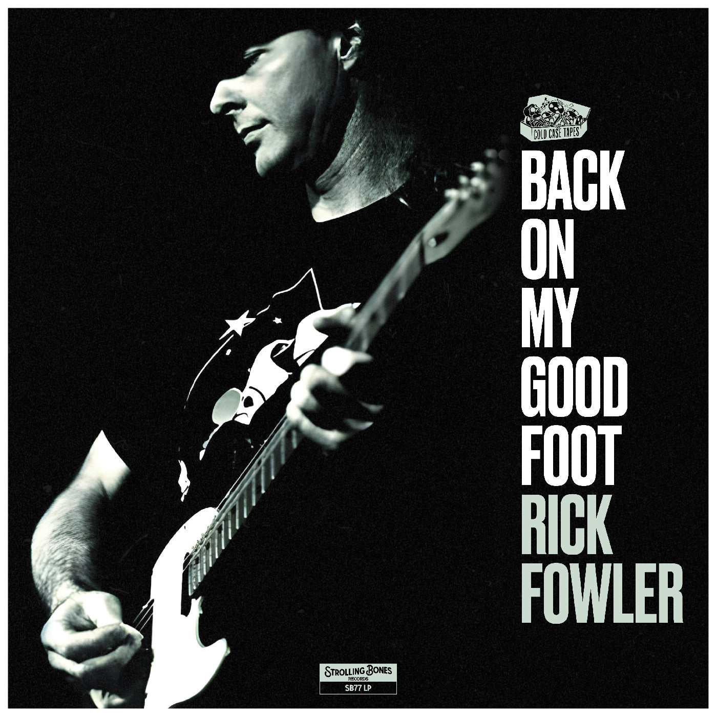 Rick Fowler | Back On My Good Foot - Vinyl