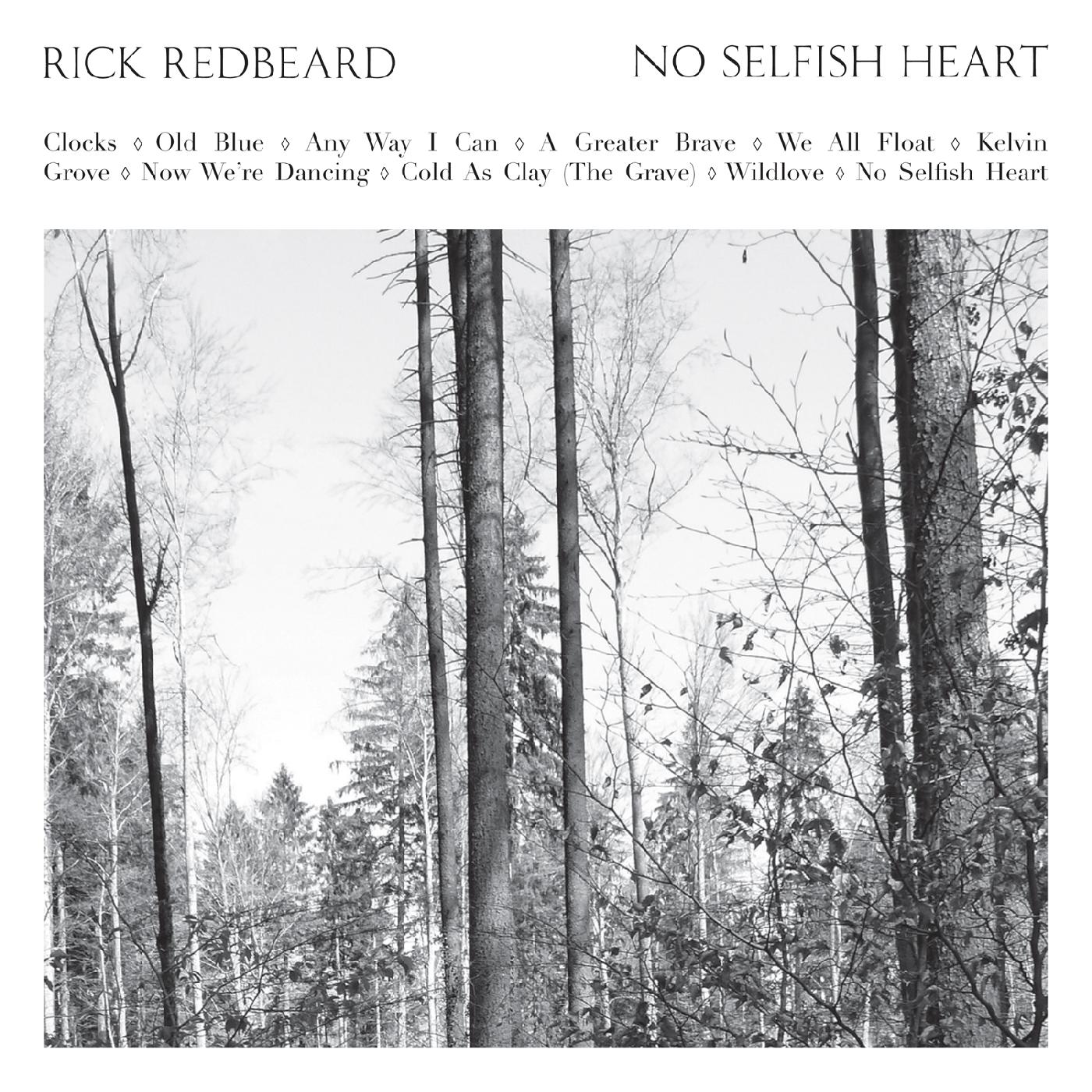 Rick Redbeard | No Selfish Heart - CD
