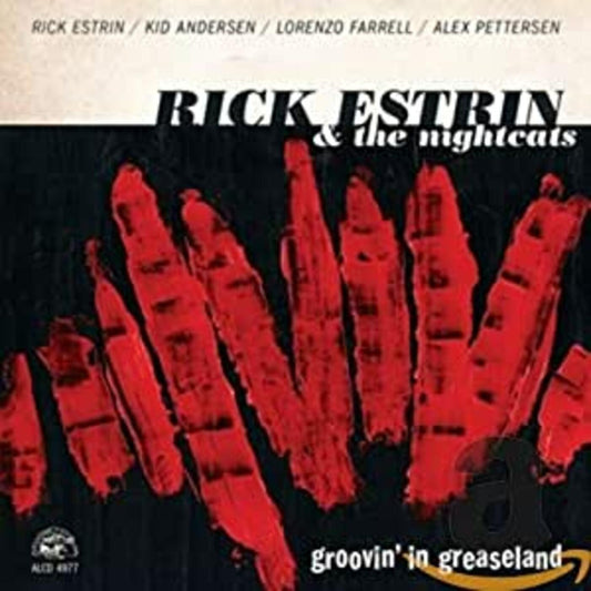Rick & The Nightcats Estrin | Groovin' In Greaseland - CD