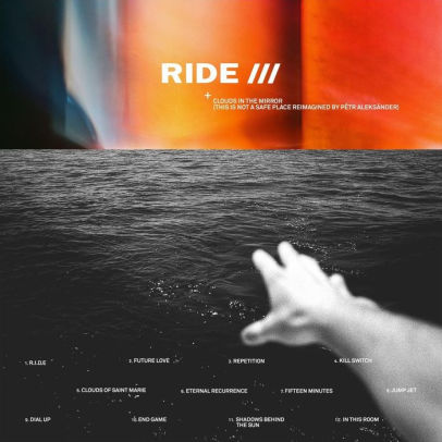 Ride | Clouds In The Mirror (This Is Not A Safe Place reimagined by PÃªtr AleksÃ¤nder) - CD