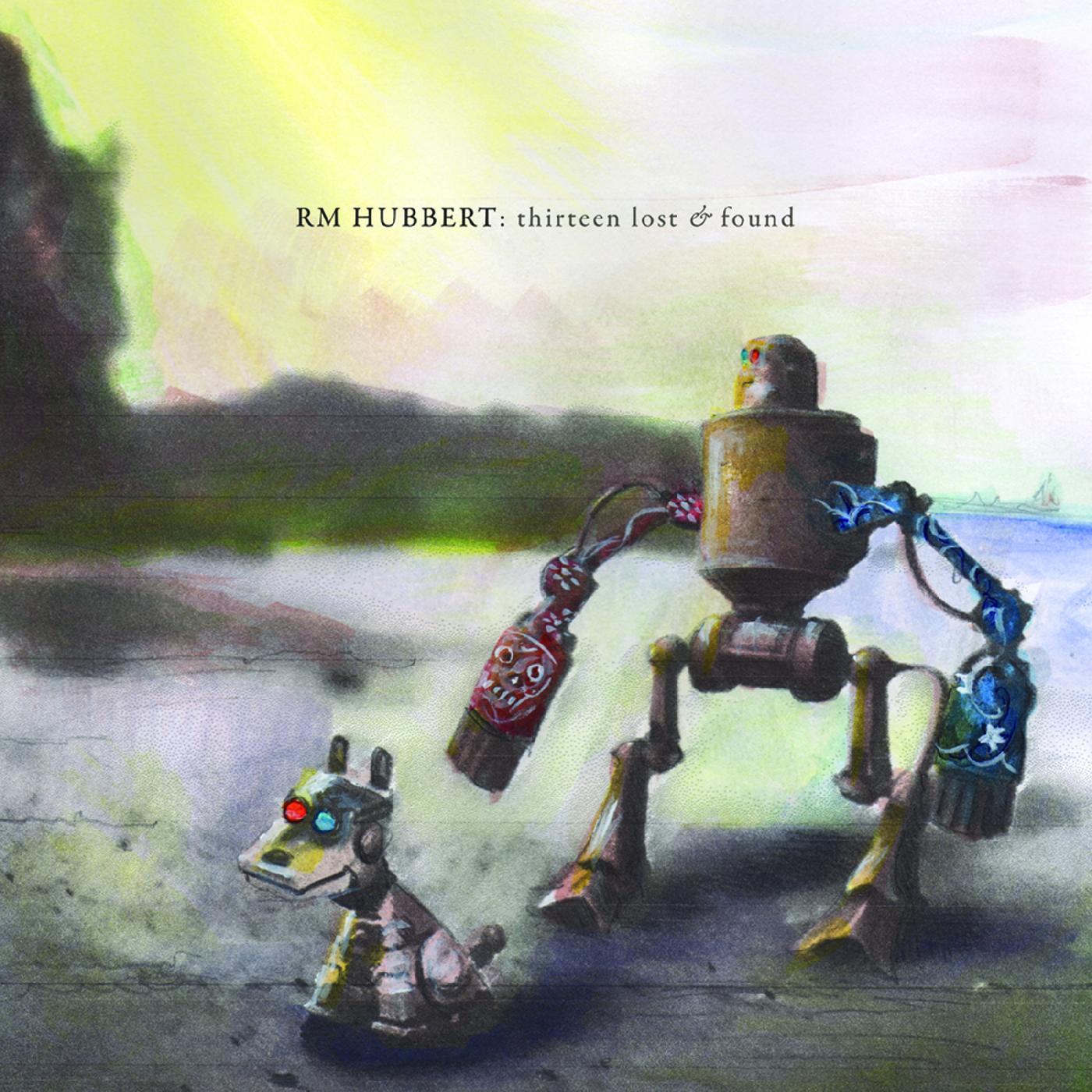 RM Hubbert | Thirteen Lost & Found - CD
